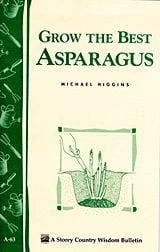 Grow The Best Asparagus